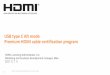USB type C Alt mode Premium HDMI cable certification program · 2018-10-11 · 版權所有© HDMI Licensing Administrator, Inc. 2017 保留所有權利 USB type C Alt mode Premium