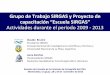 Grupo de Trabajo SIRGAS y Proyecto de …...Actividades durante el periodo 2009 - 2013 Claudio Brunini Presidente SIRGAS Consejo Nacional de Investigaciones Científicas y Técnicas