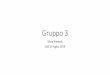 Gruppo 3 - Agenda (Indico) · Gruppo 3 Silvia Piantelli CdS 12 luglio 2019. Il gruppo 3 in cifre: due sigle, 21 persone, 19 ricercatori, 16.4 FTE, 6 dottorandi, 1 post doc, 3 (quasi