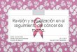 Revisión y actualización en el seguimiento del cáncer de mama.svgo.es/sites/default/files/Revisión y actualización en el... · Exploración Pruebas de imagen múltiples Analíticas