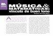Verónica González Meza Acienciacompartida.mx/movil_cc/assets/musica-y... · los números naturales -especialmente los cuatro primeros, de donde surgía un arre-glo llamado tetractys