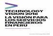 TECHNOLOGY VISION 2018 LA VISIÓN PARA LOS SERVICIOS ...€¦ · EN PERÚ. Prefacio BIENVENIDO 2 ... Vision 2018, nuestro pronóstico anual de las tendencias tecnológicas que se