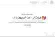 Vinculación PRODIMDF - ADM · involucradas, sobre los proyectos presentados conforme al catálogo de acciones de la ADM. Vinculación Vinculación Procedimientos . Catálogo de acciones