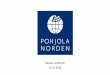 Marika Lindström 15.12 - Pohjola-Norden · •Instagram: pnnpnu. Nordjobb •tarjoaa kesätyöpaikan toisessa Pohjoismaassa tai itsehallintoalueella •järjestää asunnon ja vapaa-ajan