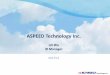 ASPEED Technology Inc.upload.aspeedtech.com/DOC/20171115.pdf · Company Profile–Management Team Title Name On Board Education Other Position Years of Experience President Chris