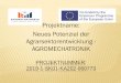 Projektname: Neues Potenzial der Agrarsektorentwicklung ...€¦ · PROJEKTNUMMER: 2019-1-SK01-KA202-060773 Projektname: Neues Potenzial der Agrarsektorentwicklung - AGROMECHATRONIK