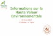 Informations sur la Haute Valeur Environnementale · Focus sur le niveau 1 : respect de la conditionnalité des aides PAC Niveau 1 : respect de la réglementation ... • Absence