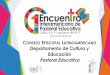 CONSEJO EPISCOPAL LATINOAMERICANO Departamento de Cultura y Educación Pastoral …ciec.edu.co/wp-content/uploads/2017/06/1.-Pastoral-E... · 2020-04-03 · ¿Qué entendemos por