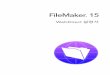 FileMaker 15 WebDirect 설명서 · 2016-05-10 · 중요사항 웹에 데이터를 발행할 때는 보안이 중요합니다. FileMaker 15 보안 가이드 및 FileMaker Pro 도움말에서