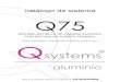 QSystems Aluminio | Sistemas de Aluminio para Ventanas ...qsystemsaluminio.com/wp-content/catalogos/abisagradas/Q75/Q75.… · Author: Arturo Created Date: 5/4/2017 9:18:18 PM