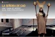 De leyenda La Señora de Cao · 2014-09-25 · De leyenda / La Señora de Cao La Señora de Cao la primera gobernante conocida del perú prehispánico vivió hace 1.700 años en la