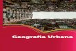 Geograﬁ a Urbanacm-kls-content.s3.amazonaws.com/201802/INTERATIVAS_2_0/... · 2018-12-10 · U1 A Geografia Urbana e o estudo das cidades 11 Assim, se os homens também competem
