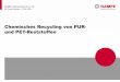 Chemisches Recycling von PUR- und PET-Reststoffen... | 2 RAMPF Ecosystems: Geschichte Über 25 Jahre kundenspezi- fische Polyole aus PUR und PET 1992 1995 2002 2003 2007 2011 Gründung