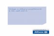 Údaje o Allianz pojišťovně k 30. září 2015Pojišťovna vlastní cenné papíry (dluhopisy s pevným úrokovým výnosem) ve jmenovité hodnotě 876 000 000 Kč, které jsou