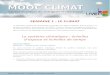 Le système climatique : échelles - FUN-MOOC...MOOC UVED CLIMAT – Le climat – Le système climatique 3 Avant cela, on a une histoire de la planète qui couvre des centaines de