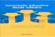 Innovacion educativa desde adentro - voorkaft - VVOB Ecuador · El Plan Decenal de Educación 2006-2015 Capítulo 2 Nuestra concepción de calidad educativa ... con la transformación