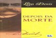 351on Denis - Depois da Morte)ebookespirita.org/LeonDenis/depoisdamorte.pdf · 2018-09-26 · Léon Denis Depois da Morte Traduzido do Francês Léon Denis - Après la Mort Paris