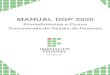 MANUAL DGP 2020 - ifal.edu.br · A Diretoria de Gestão de Pessoas - DGP, diante da necessidade de mais clareza sobre a operacionalização dos procedimentos relacionados à Gestão