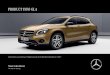 PRODUCT INFO GLA - Quattroruotenuovogla.quattroruote.it/pdf/scheda_tecnica.pdf · Informazioni sul prodotto per l’Organizzazione di Vendita Mercedes-Benz 01/2017 PRODUCT INFO GLA