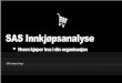 FANS Tromso Nov2014 Innkjopsanalyse - Sas Institute · 2016-03-11 · FANS_Tromso_Nov2014_Innkjopsanalyse Author: Jon Gilje Created Date: 11/14/2014 9:55:21 AM 