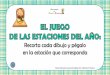 Presentación de PowerPoint€¦ · María Olivares para Actividades de Infantil y Primaria Recorta cada dibujo y pégalo en la estación que corresponda