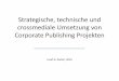 Strategische, technische und crossmediale Umsetzung von ...medienproduktion-lernen.de/wp-content/uploads/2019/... · Romy Fröhlich, Peter Szyszka, Günter Bentele (Hrsg): Handbuch
