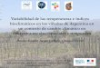 Variabilidad de las temperaturas e índices bioclimáticos ...- Comparación entre datos simulados de un modelo climático (MM5) a escala regional y datos de estaciones en Argentina