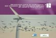 Directrices para la evaluación del impacto de los …...Directrices para la evaluación del impacto de los parques eólicos en aves y murciélagos La producción de energía, incluida