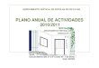 PLANO ANUAL DE ACTIVIDADES 2010/2011 - drealentejo.pteb23n1elvas.drealentejo.pt/file.php/1/PAA_2010_-2011.pdf · O Plano Anual de Actividades é um documento de planeamento que «define,