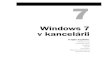 Windows 7 v kanceláriistatic.eplanet.sk/files/9788025129999_01.pdf · Obrázok 7.1: Výber typu pridávanej tlačiarne V prípade, že zvolíte sieťovú tlačiareň, musíte vybrať