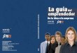 La guía deldel emprendedor - Jalisco · 2018-11-09 · Consejos para ser emprendedor .....19 ¿Cuáles son las principales cualidades a desarrollar por un emprendedor ... presente