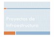 Proyectos de Infraestructura · Gbi Se financiarán con Cabo San dl Lucas, Loreto, Cortés Loreto y Cortés), 2 muelles adicionales y ampliación de patios (Pichilingue), rompeolas