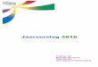 Jaarverslag 2016 - Educare Harderwijk · Binnen het personeelsbeleid wordt met behulp van de gesprekkencyclus vooral ingestoken op professionalisering en ontwikkeling van de medewerkers