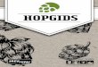 HOPGIDS - Brouwland · 2019-03-05 · Beste hopliefhebber, In deze folder bundelden wij alle informatie over de verschillende hopsoorten in ons assortiment. Consulteer onze website
