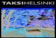 Sivu 3: Suomalainen taksitoimiala on historiansa suurimman … · 2017-02-15 · Helsingin Taksiautoilijat ry:n jäsenlehti 11 / 2016 • Marraskuu Sivu 3: Suomalainen taksitoimiala