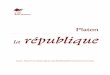 Platon la république - École alsaciennearchives.ecole-alsacienne.org/CDI/pdf/1400/14080_PLAT.pdf · la vieillesse que la jeunesse, Socrate, se révèlent difficiles pour eux. 4
