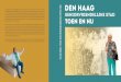 DEN HAAG - Jan Booij · 2018-06-23 · Den Haag is in 2015 als eerste Nederlandse stad toegetreden tot het netwerk van Age-friendly Cities van de We - reldgezondheidsorganisatie (WHO)
