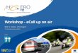 Workshop - eCall up on air - Portugal€¦ · • Capacitar toda a rede móvel MEO para permitir reconhecer e encaminhar as chamadas eCall 112 • Implementar os respetivos encaminhamentos