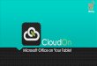 CloudOn - KMUTT · สร้างและแก้ไขเอกสาร Microsoft Word Excel และ PowerPoint ... New Word File document word File to be saved in > Dropbox