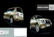 NISSAN PATROL · 02 03 Features and specifications are subject to change depending on market requirements. Please consult your local dealer. Les caractéristiques et les spécifications