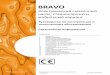 BRAVO - DropsA: автоматические системы смазки · 2014-07-08 · Bravo выполняется в двух вариантах – с ручным и авт