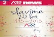 ARR news kveten 2013 3 · poskytovat malým a středním podnikatelům poradenství a informace z oblasti podnikání a legislativy v EU. 1999: ARR se stala regionál-ním informačním