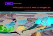 Perspectivas Tecnológicas · Impresión 3D ... Laboratorios Virtuales y Remotos ... los grupos de expertos a un punto de vista consensuado respecto del impacto de las tecnologías