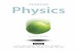 PEARSON Physics · 2016-06-14 · Pearson Physics offers a new path to mastery— a “concepts first” approach that supports a superior, step-by-step problem solving process. In