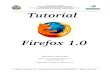 Firefox 1 - unemat.br · Quando o Firefox bloqueia uma janela popup, ele mostra uma barra amarela , com a indicação de que uma janela foi bloqueada. Clique na barra ou no ícone