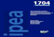 TD 00 Folha de Rosto - IPEArepositorio.ipea.gov.br/bitstream/11058/1265/1/TD_1704.pdf · ** Assistente de Pesquisa do Programa de Pesquisa e Desenvolvimento Nacional (PNPD) do Ipea