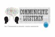 Les 1: Communicatie en interactie + soorten communicatie CO1-2 PP1.pdf · 2018-03-23 · Gedurende de opleiding krijg je vakken die vallen onder: Communicatie 1,2,3,4 In periode 1