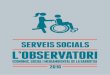 SERVEIS SOCIALS L’OBSERVATORI - Cercle Eurameuramgarrotxa.eu/wp-content/uploads/2016/06/2016_serveis_socials… · Persones beneficiàries 6.025 6.129 a) Font: Consorci d’Acció