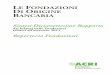 Acri - Associazione di Fondazioni · Fondazioni”, un documento di autoregolamentazione, volontario ma vincolante, di cui le Fondazioni hanno sentito l’esigenza di dotarsi per