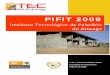 Instituto Tecnológico de Pabellón de Arteagapabellon.tecnm.mx/pdf/transparencia/pifit/PIFIT- ITPA 2009.pdf · transiten por caminos que nos lleven a alcanzar los niveles requeridos